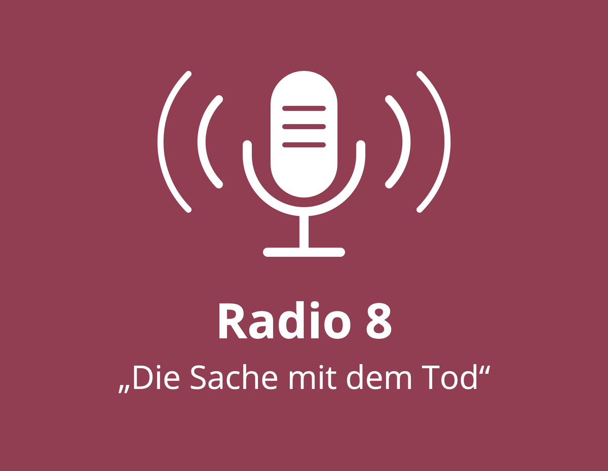 Grafik: Mikrofon mit Schallwellen, darunter Radio 8 „Die Sache mit dem Tod“