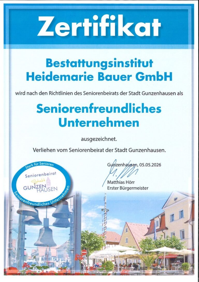Zertifikat „Seniorenfreundliches Unternehmen“ des Seniorenbeirats der Stadt Gunzenhausen für die Bestattungsinstitut Heidemarie Bauer GmbH, 2026
